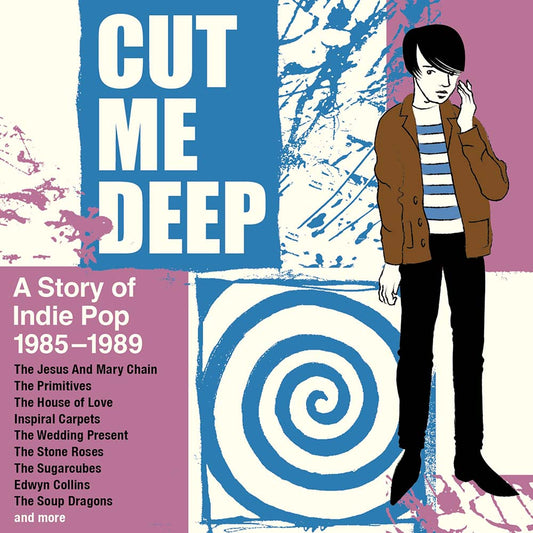 Various - Cut Me Deep: A Story Of Indie Pop 1985-1989 (CD)