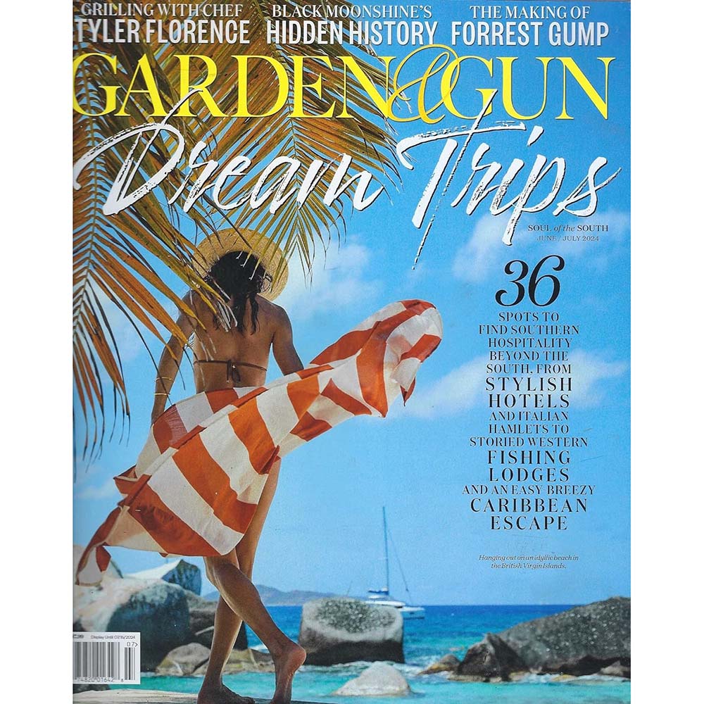 Garden & Gun Magazine Vol 18 No 3 (June/July 2024)