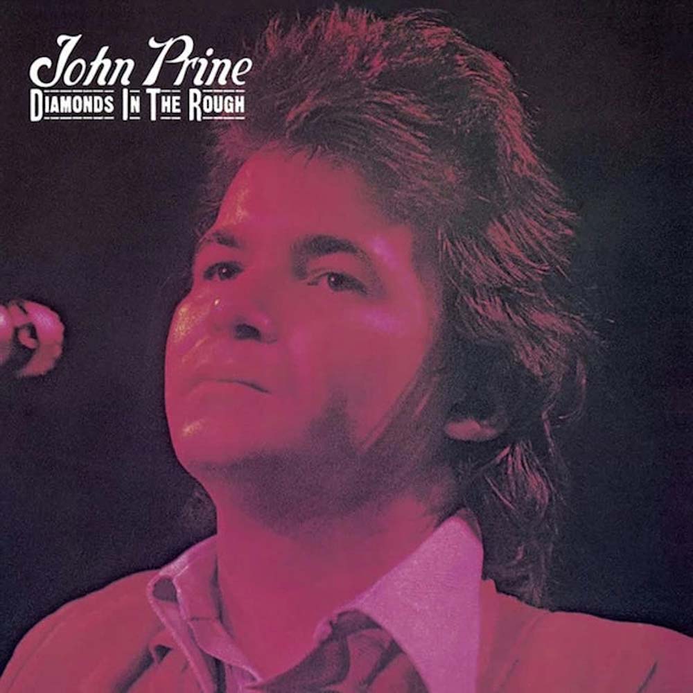 John Prine - Diamonds In The Rough (LP)