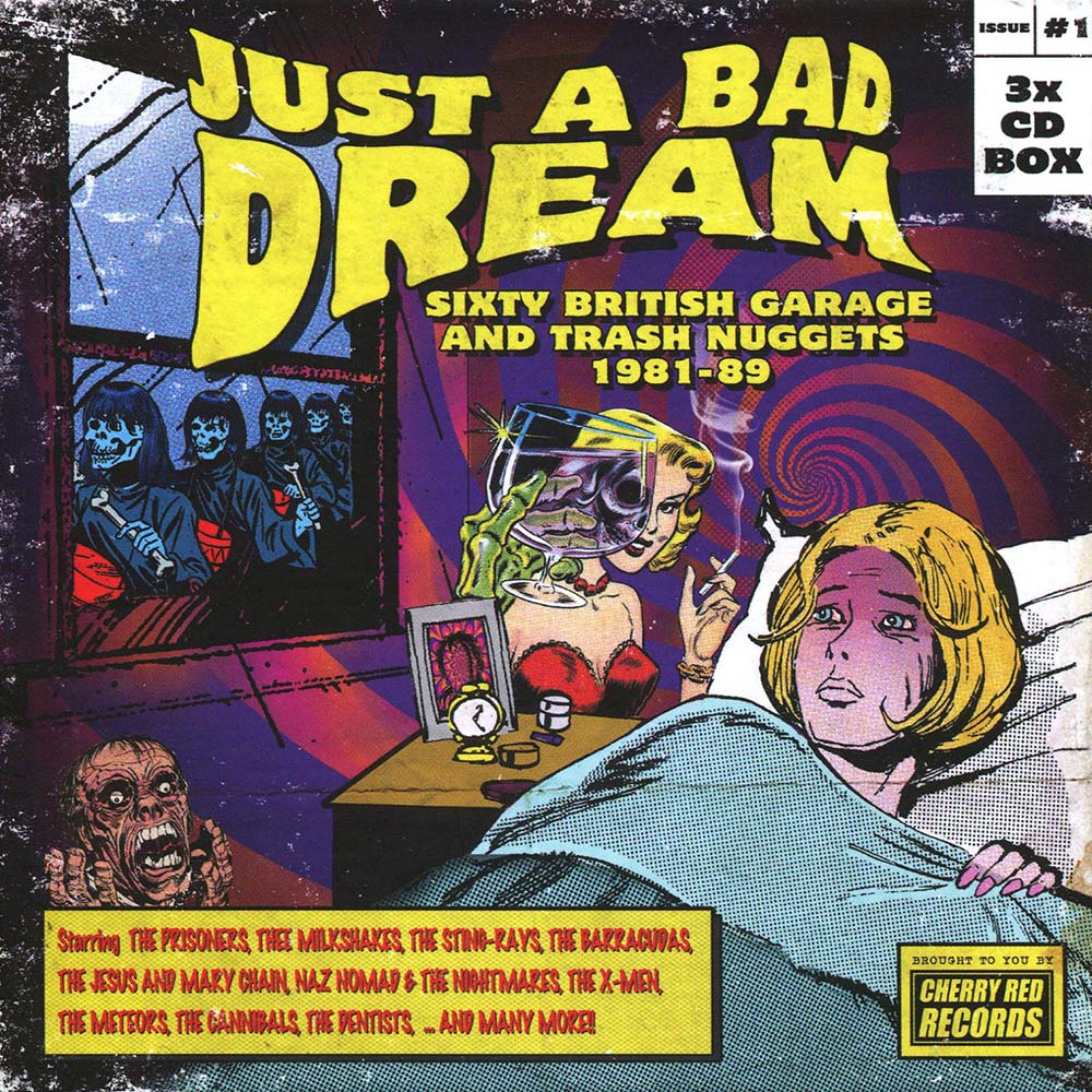 Various - Just A Bad Dream: Sixty British Garage & Trash Nuggets 1981-1989 (CD)