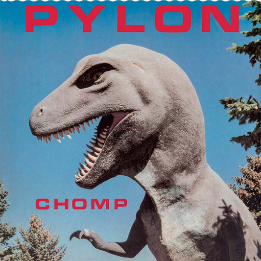 Pylon - Chomp (LP)