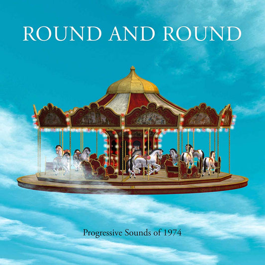 Various - Round & Round: Progressive Sounds Of 1974 (4-CD set)