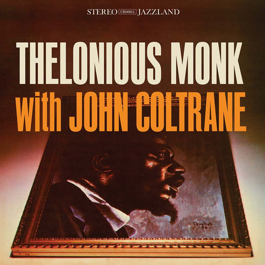 Thelonious Monk With John Coltrane - Thelonious Monk With John Coltrane (LP)