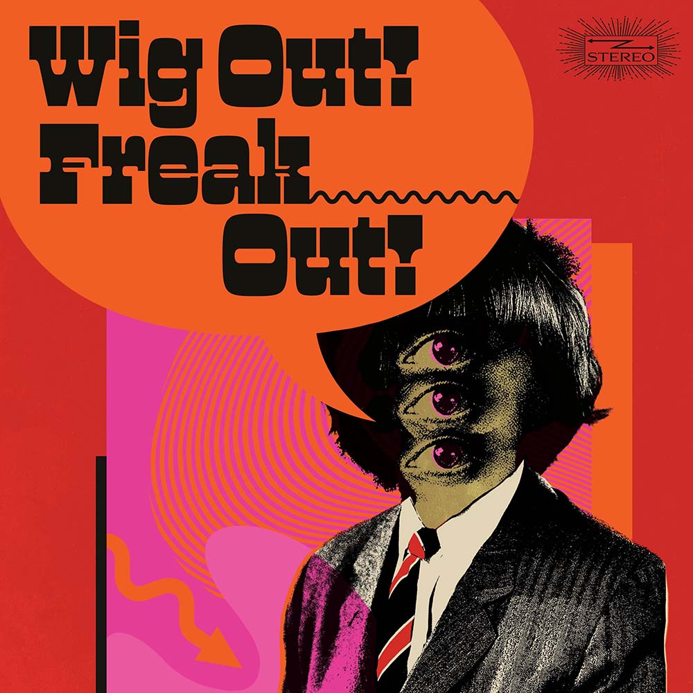 Various – Wig Out Freak Out: Freakbeat & Mod Psychedelia Floor Fillers 1964-1969 (LP)